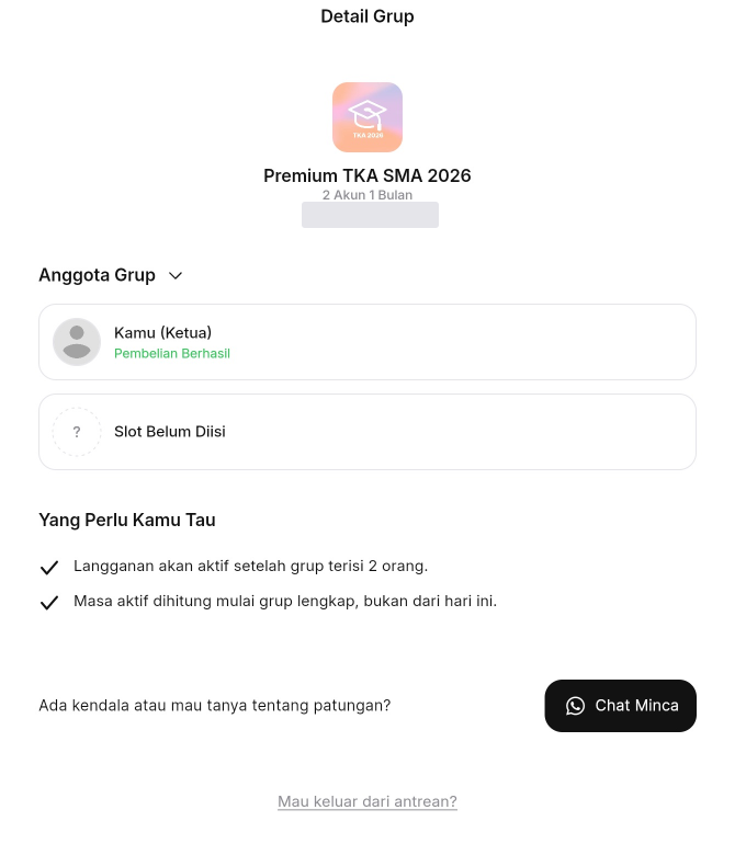 Detail Grup dengan status Pembelian Berhasil, Slot Belum Diisi, dan tautan Mau keluar dari antrean? di bawah Chat Minca.