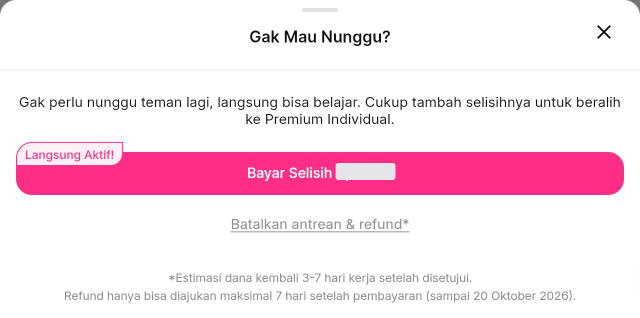 Tampilan Gak Mau Nunggu? dengan tombol Bayar Selisih untuk beralih ke Premium Individual. Nominal disamarkan.