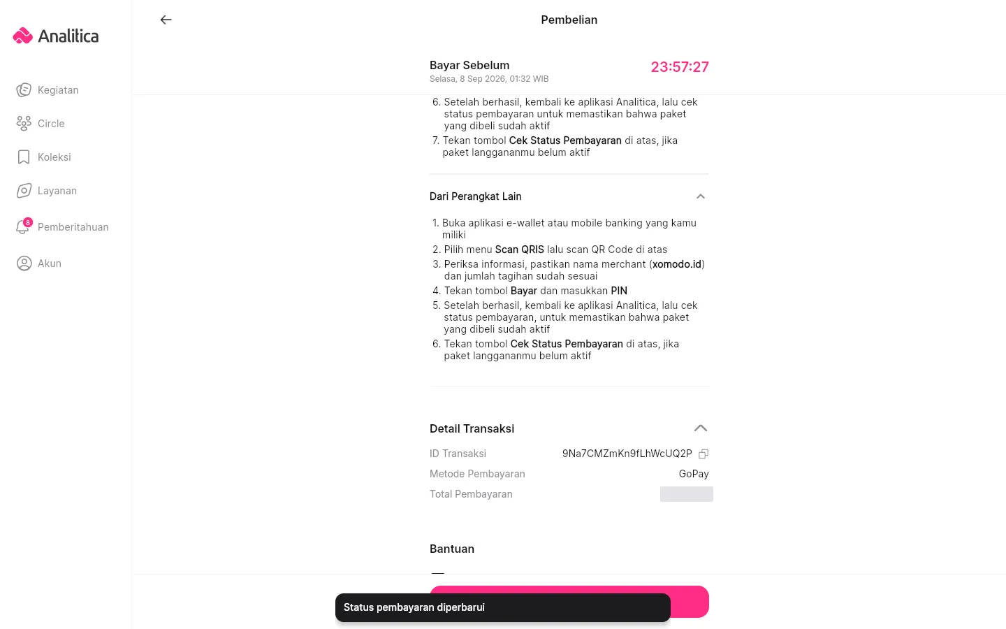 Tekan Cek Status Pembayaran setelah membayar; periksa hasilnya di Riwayat Transaksi.