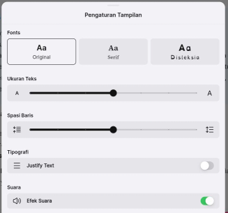Panel Pengaturan Tampilan dengan pilihan font Original, Serif, Disleksia, pengatur Ukuran Teks dan Spasi Baris, Justify Text, serta Efek Suara.